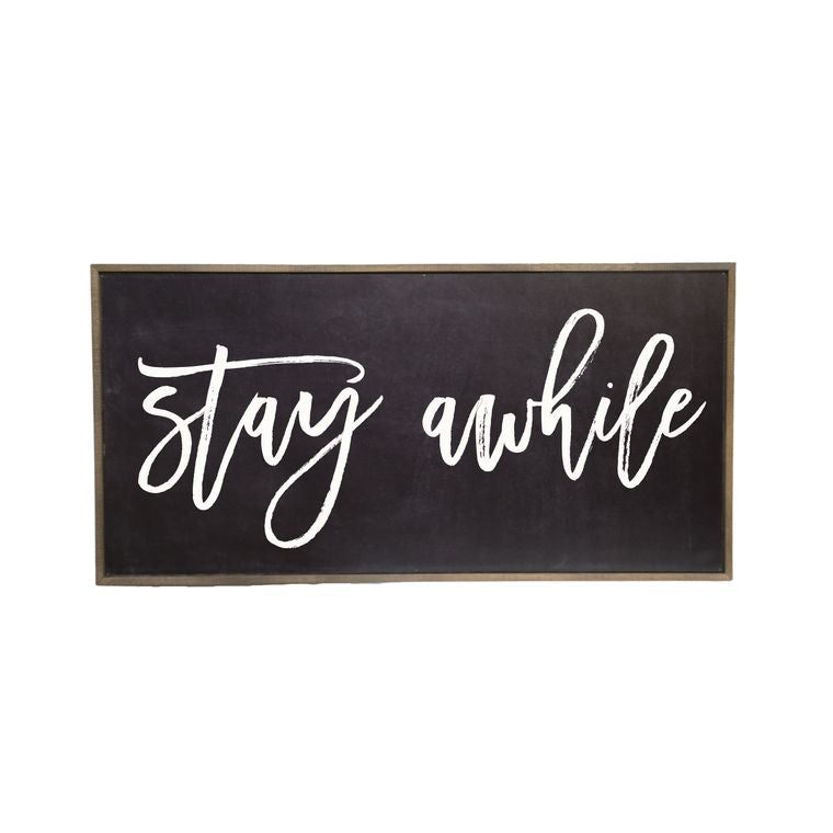 Stay Awhile 32"x16" | Rustic Farmhouse Wood Sign