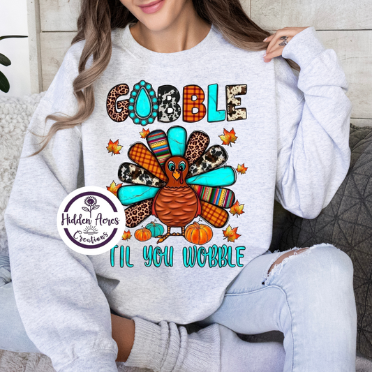 Gobble Til' You Wobble Sub Crewneck (Toddler,Youth,Adult)