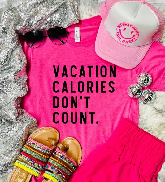 Vacation Calories Don't Count Charity Tee