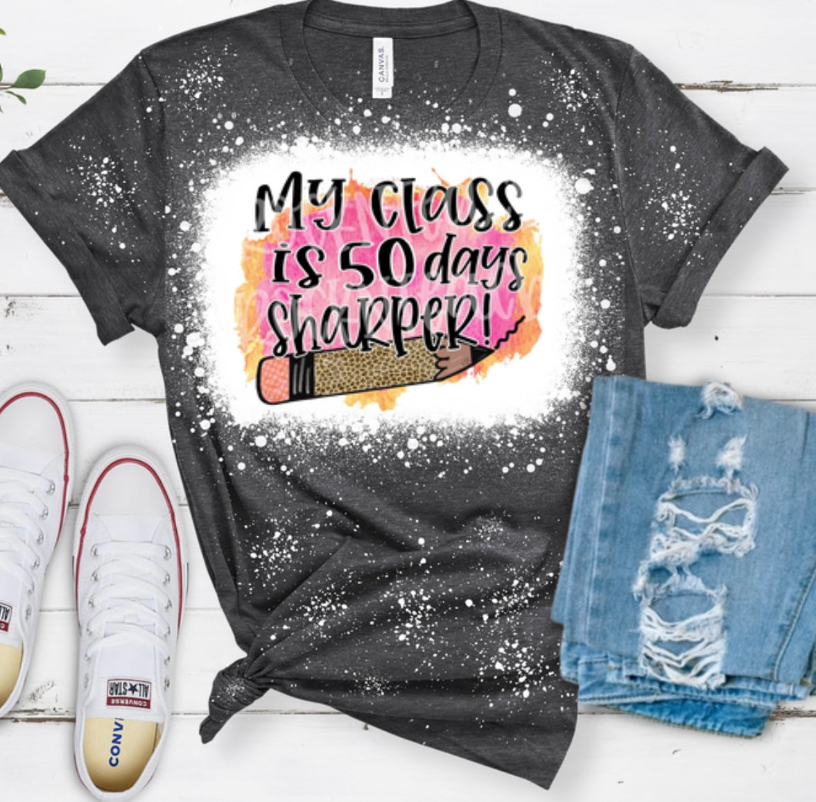 My Class is 50 Days Sharper Tee Shirt