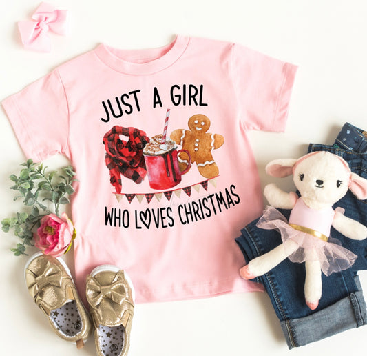 Just a girl who loves Christmas tee/long sleeve/crewneck