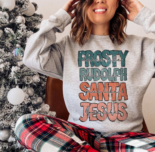 Frosty, Rudolph, Santa, Jesus DTF Crewneck