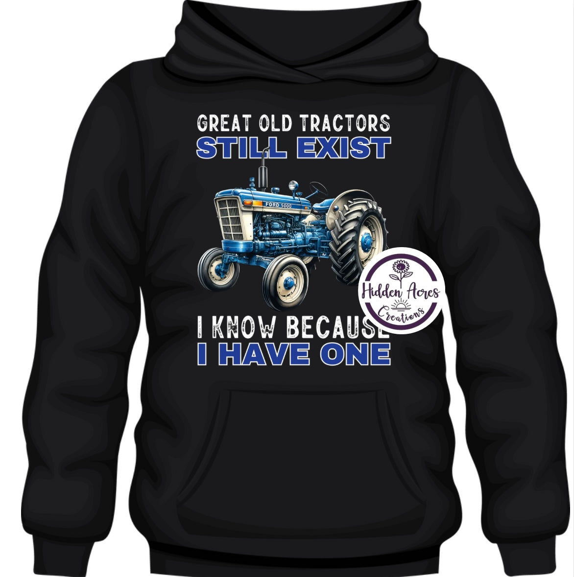 Great Old Tractors Ford 5000 DTF Tee Shirt or Hoodie – Hidden Acres  Creations