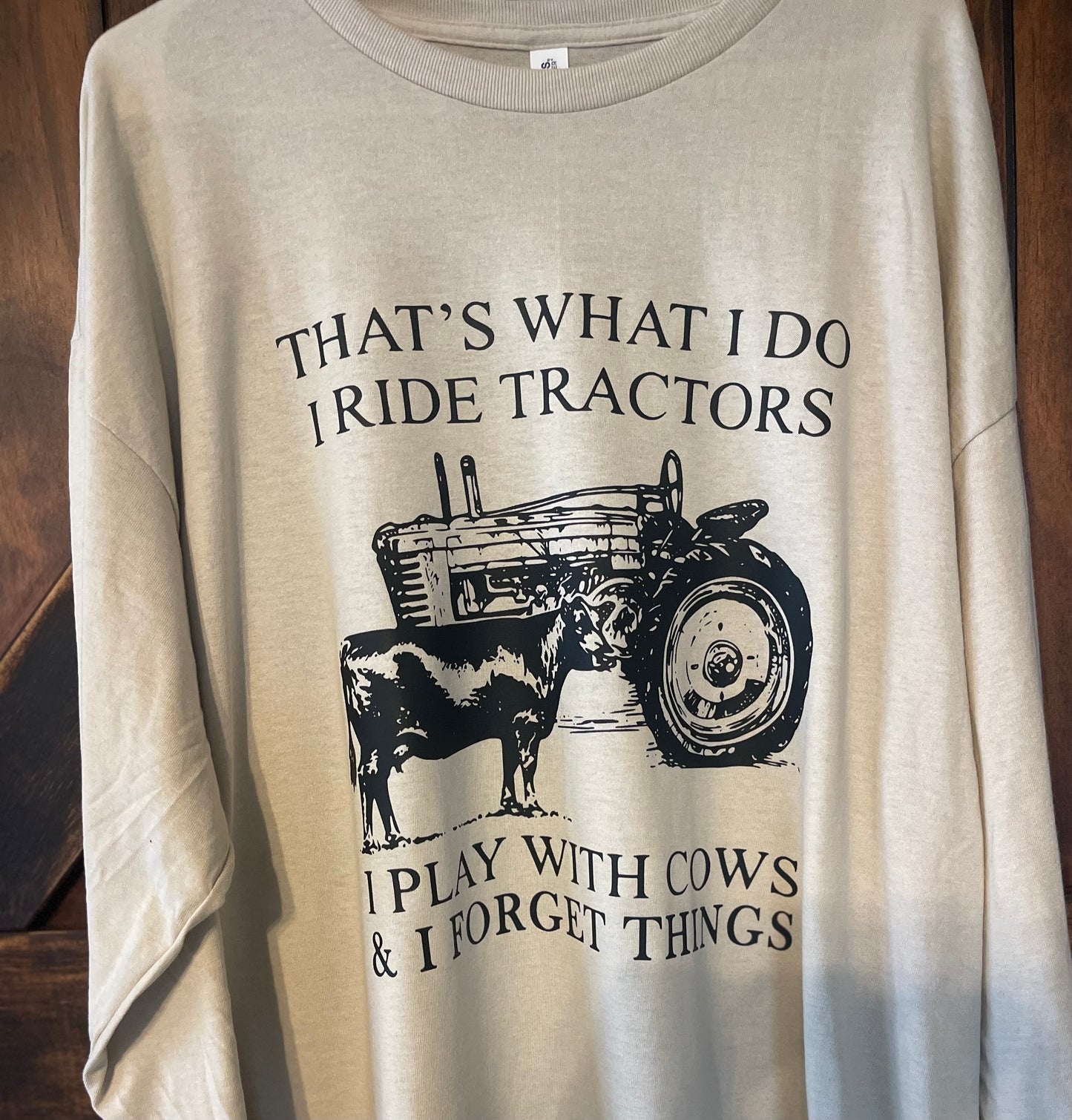 Thats what I do I ride tractors long sleeve