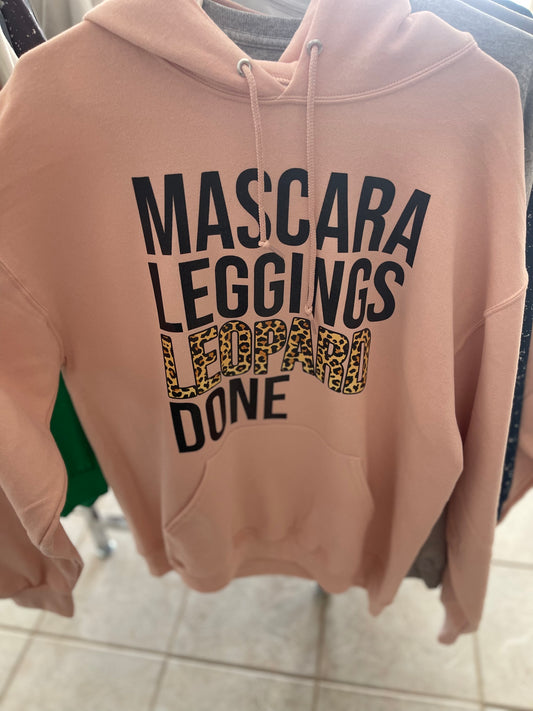 Mascara, Leggings, Leopard Done Tee Shirt or Hoodie