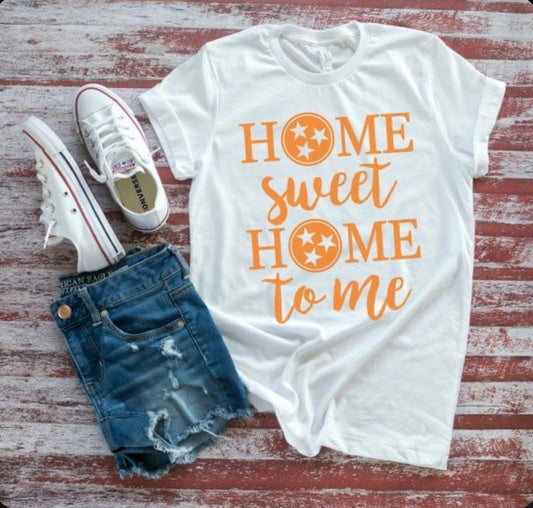 Home Sweet Home to Me Tee