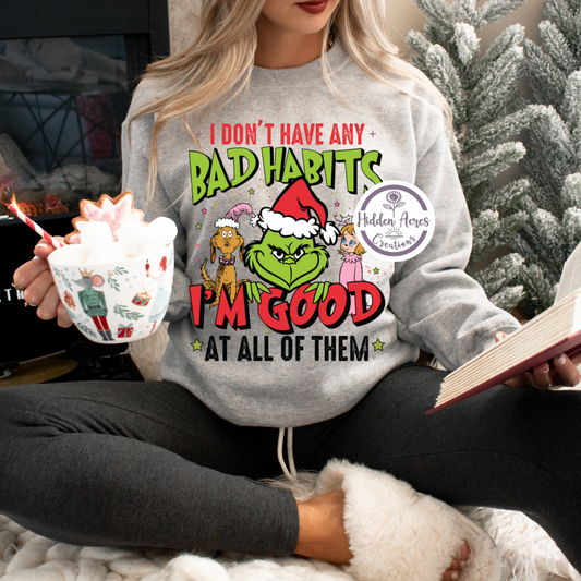 I dont have any bad habits Sub Crewneck (Toddler,Youth,Adult)