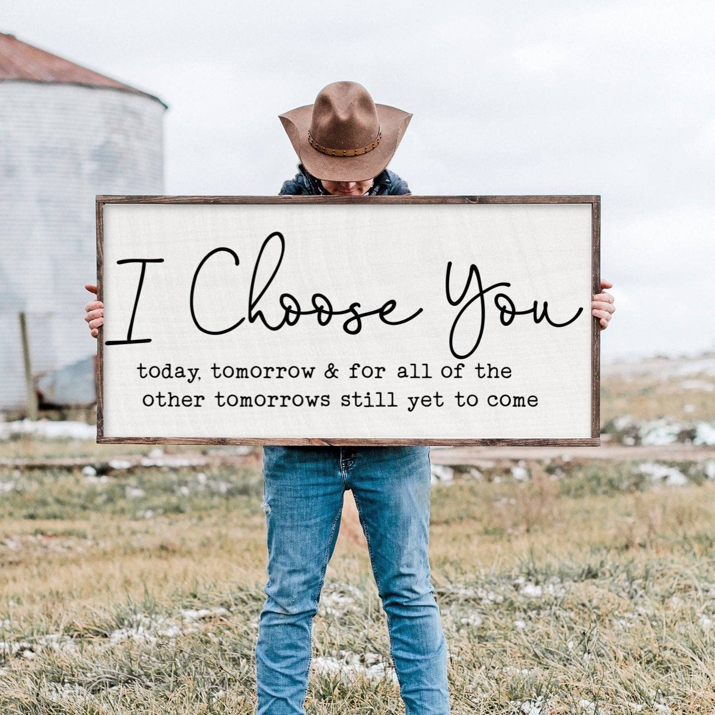 I Choose You Farmhouse Sign 14x26