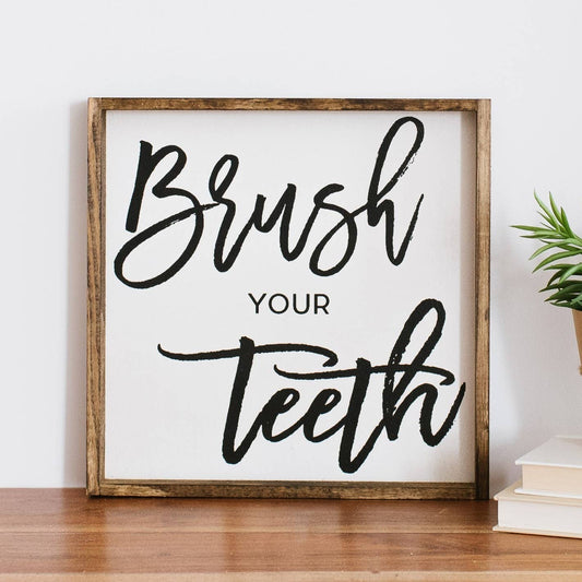 Brush Your Teeth Wood Sign | Bathroom Décor