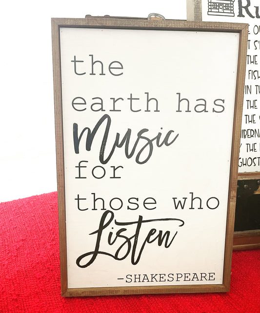 The Earth Has Music 12x18 | Framed Wood Signs